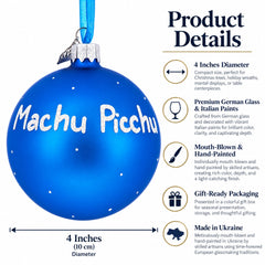 Machu Picchu, Peru Glass Christmas Ball Ornament 4 Inches